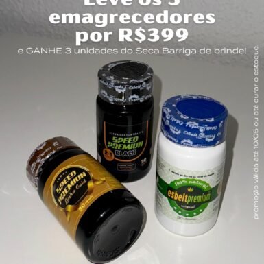COMBO:  1 ESBELT PREMIUM  + 1 SPEED GOLD +  1 BLACK EXTRA FORTE (+GRÁTIS 3 SECA BARRIGA)
