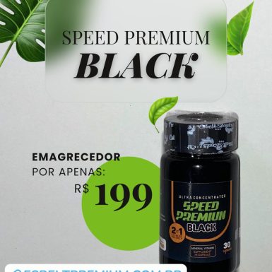 SPEED PREMIUM BLACK EMAGRECEDOR EXTRA FORTE